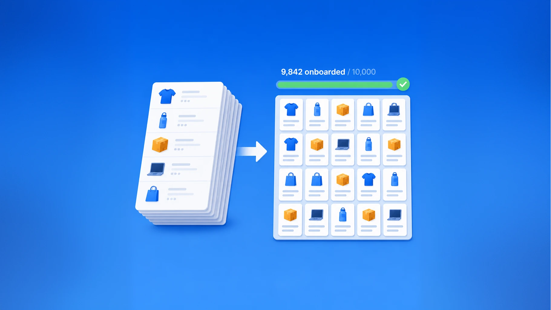 Onboard thousands in minutes